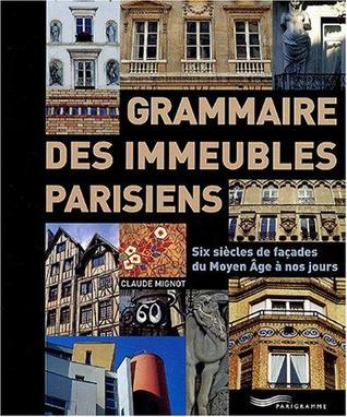 Grammaire des immeubles parisiens (Paperback)