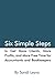 Six Simple Steps to Get More Clients, More Profits, and More Free Time: For Accountants and Bookkeepers