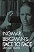 Ingmar Bergman's Face to Face