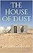 The House of Dust