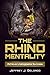 The Rhino Mentality: Achiev...