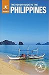 The Rough Guide to the Philippines (Travel Guide eBook) The Rough Guide to the Philippines (Travel Guide eBook)