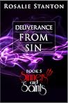 Deliverance from Sin (Sinners and Saints, #5)