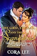 The Good, the Bad, and the Scandalous