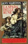 La spada delle rune by Ann Marston