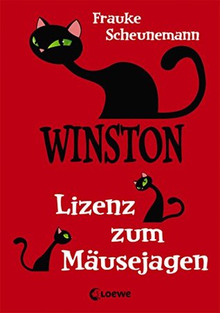 Winston: Lizenz zum Mäusejagen (Winston, #6)