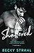 Shattered (Shattered, #1)