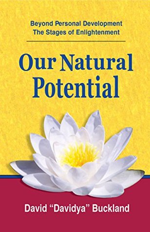 Our Natural Potential: Beyond Personal Development, The Stages of Enlightenment (Kindle Edition)