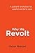 Why we revolt: A patient revolution for careful and kind care