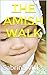 The Amish Walk by Sabrina Vicks