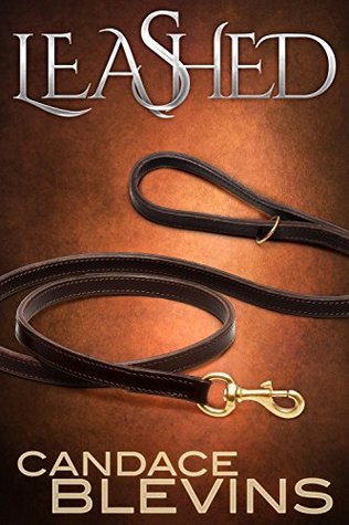 Leashed (Dark Underbelly, #3)