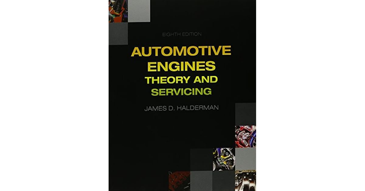 Automotive Engines Theory and Servicing and NATEF Correlated Task Sheets for Automotive Engines