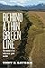 Behind a Thin Green Line: T...