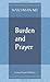 Burden and Prayer