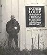 Father Louie: Photographs of Thomas Merton