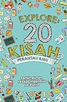 Explore: 20 Kisah...