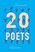 20 Poets by Kent MacCarter