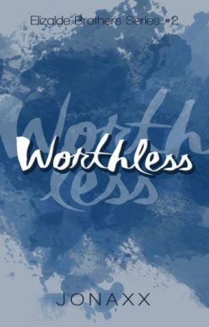 Worthless (Unknown Binding)