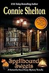 Spellbound Sweets by Connie Shelton
