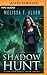 Shadow Hunt (Disrupted Magic, #3)