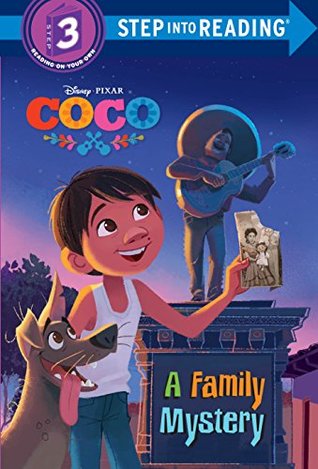 A Family Mystery (Disney/Pixar Coco) (Step into Reading, Step 3)