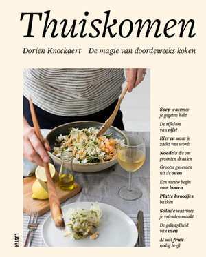 Thuiskomen: de magie van doordeweeks koken (Hardcover)