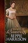 A Chance at Christmas by Beppie Harrison