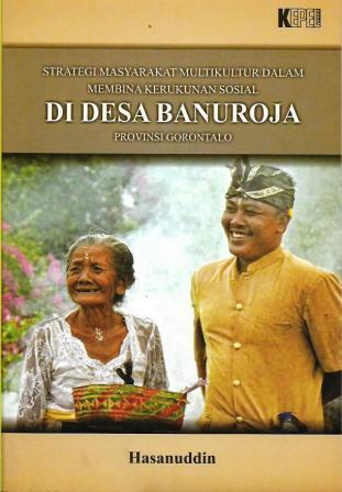 Strategi Masyarakat Multikultur dalam Membina Kerukunan Sosial di Desa Banuroja, Provinsi Gorontalo