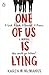 One of us is lying by Karen M. McManus