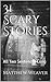 31 Scary Stories: All Two S...