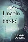 Lincoln és a Bardo by George Saunders