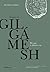 Ele que o Abismo Viu: Epopeia de Gilgámesh