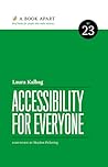 Accessibility for Everyone by Laura Kalbag