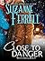 Close To Danger (Westen, #4)