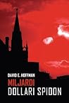 Miljardi dollari spioon by David E. Hoffman