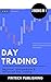 Day Trading: 3 Books in 1
