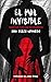 El mal invisible