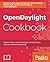 OpenDaylight Cookbook by Alexis de Talhouet