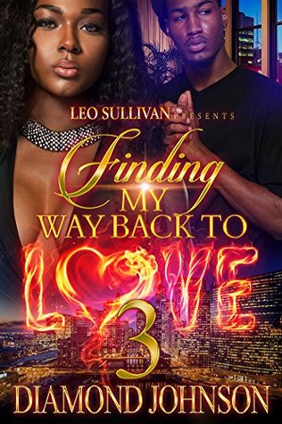 Finding My Way Back to Love 3 (Kindle Edition)
