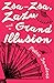 Zsa-Zsa, Zazu and a Grand Illusion by Peter Sanders