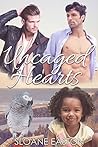 Uncaged Hearts by Sloane Easton