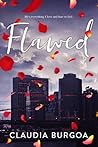 Flawed by Claudia Y. Burgoa