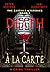 Death À La Carte: A Crime T...