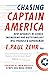 Chasing Captain America: Ho...