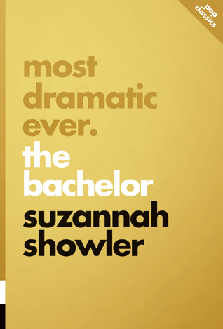 Most Dramatic Ever: The Bachelor (Paperback)