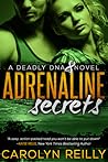 Adrenaline Secrets by Carolyn Reilly