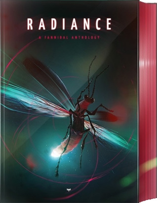Radiance - A Fannibal Anthology (Hardcover)