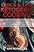Quick & Easy Ketogenic Cook...