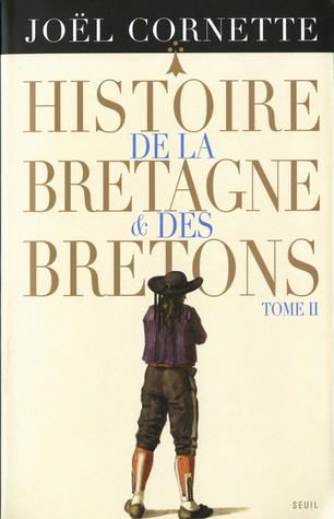 Histoire de la Bretagne et des Bretons - Des Lumières au XXIe siècle (Paperback)