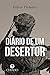 Diário de um Desertor: A gu...